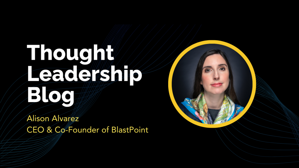BlastPoint Thought Leadership Series - Alison