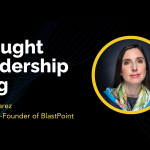 BlastPoint Thought Leadership Series - Alison